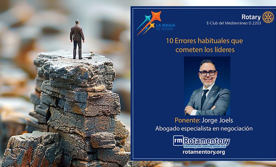 Jorge Joels – charla: 10 errores habituales que cometen los líderes. ¿Cómo los convertimos en aciertos?